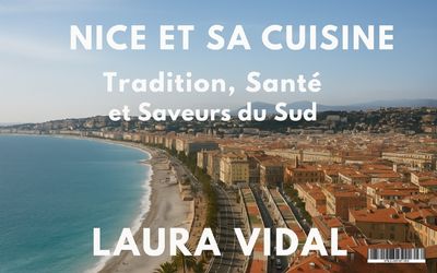 Laura Vidal dévoile les secrets authentiques de la cuisine niçoise